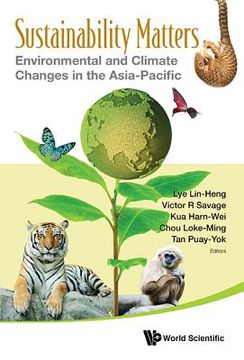 portada Sustainability Matters: Environmental and Climate Changes in the Asia-Pacific (en Inglés)
