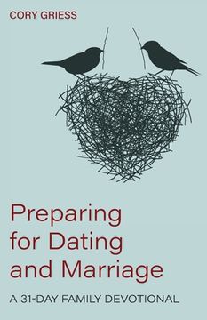 portada Preparing for Dating and Marriage: A 31-Day Family Devotional (en Inglés)