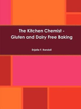 portada the kitchen chemist - gluten and dairy free baking (in English)