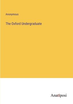 portada The Oxford Undergraduate (en Inglés)