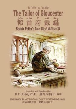portada The Tailor of Gloucester (Traditional Chinese): 08 Tongyong Pinyin with IPA Paperback Color