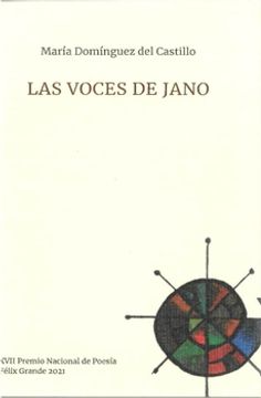 portada Las Voces de Jano (Xvii Premio Nacional de Poesia Joven Felix Grande 2021)