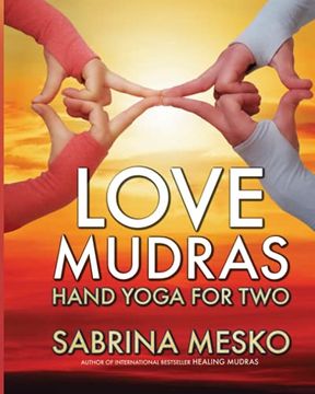 portada Love Mudras: Hand Yoga for two (in English)