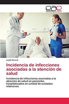portada Incidencia de Infecciones Asociadas a la Atención de Salud