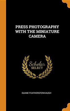 portada Press Photography With the Miniature Camera 