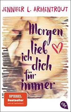 portada Morgen Lieb ich Dich für Immer: Der Spiegel-Bestseller Erstmals im Taschenbuch (en Alemán)