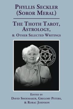 portada The Thoth Tarot, Astrology, & Other Selected Writings (en Inglés)