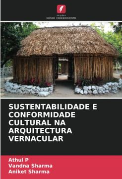 portada Sustentabilidade e Conformidade Cultural na Arquitectura Vernacular