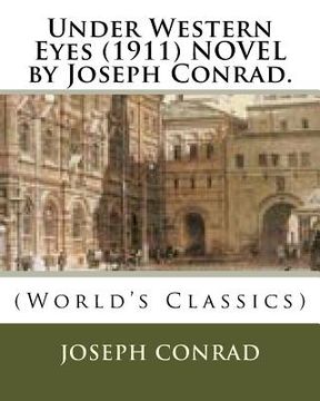 portada Under Western Eyes (1911) NOVEL by Joseph Conrad. (en Inglés)