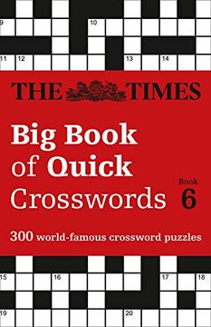 portada The Times big Book of Quick Crosswords Book 6: 300 World-Famous Crossword Puzzles (en Inglés)