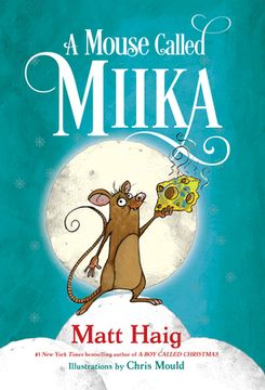 portada A Mouse Called Miika (Boy Called Christmas) (in English)