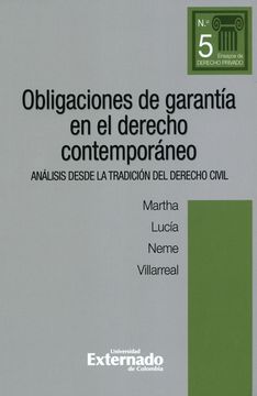 portada Obligaciones de Garantía en el Derecho Contemporáneo. Análisis Desde la Tradición del Derecho Civil. N° 5 (in Spanish)