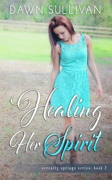 portada Healing Her Spirit (en Inglés)