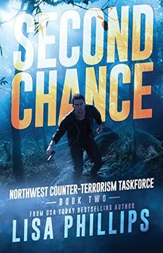 portada Second Chance: Northwest Counter-Terrorism Taskforce - Book 2 (en Inglés)