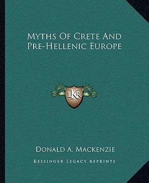 portada myths of crete and pre-hellenic europe (en Inglés)