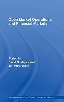 portada Open Market Operations and Financial Markets (Routledge International Studies in Money and Banking) (en Inglés)