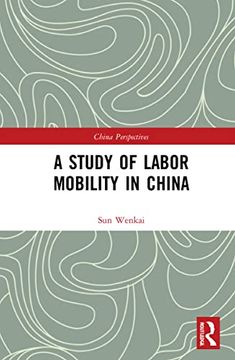 portada A Study of Labor Mobility in China (China Perspectives) (en Inglés)