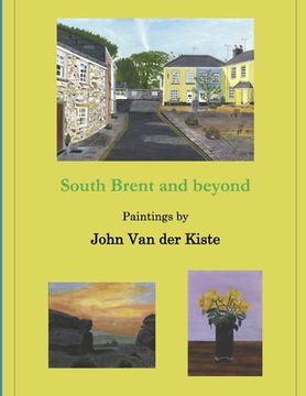 portada South Brent and beyond: Paintings by (en Inglés)