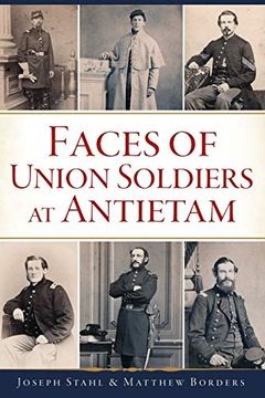 portada Faces of Union Soldiers at Antietam (Civil war Series) (en Inglés)