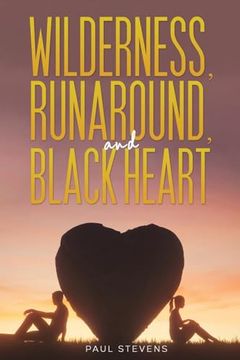 portada Wilderness, Runaround, and Black Heart (en Inglés)