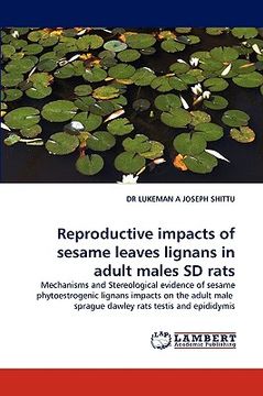 portada reproductive impacts of sesame leaves lignans in adult males sd rats (en Inglés)