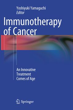 portada Immunotherapy of Cancer: An Innovative Treatment Comes of Age (en Inglés)