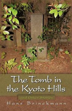 portada the tomb in the kyoto hills and other stories (en Inglés)