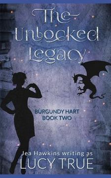 portada The Unlocked Legacy (en Inglés)