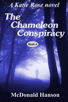 portada The Chameleon Conspiracy: A Katie Rose novel (en Inglés)