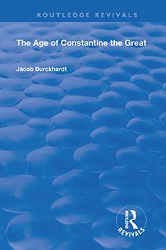 portada The age of Constantine the Great (1949) (Routledge Revivals) 