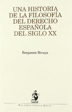 portada Una Historia de la Filosofía del Derecho Española del Siglo xx (in Spanish)