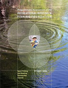 portada Programmatic Assessment of the Recreational & Fishing Foundation, 2003-2006 (en Inglés)
