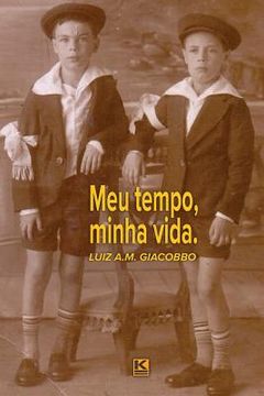 Meu tempo, minha vida (en Portugués)