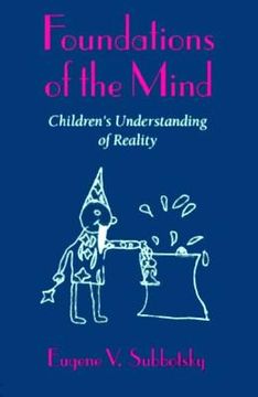 portada foundations of the mind: children's understanding of reality (in English)