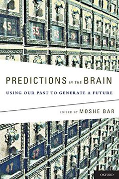 portada Predictions in the Brain: Using our Past to Generate a Future (en Inglés)