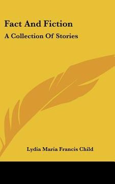 portada fact and fiction: a collection of stories (en Inglés)