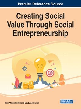 portada Creating Social Value Through Social Entrepreneurship (en Inglés)