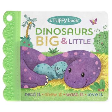 portada Tuffy Dinosaurs big & Little Book - Washable, Chewable, Unrippable Pages With Hole for Stroller or toy Ring, Teether Tough, Ages 0-3 (Baby'S Unrippable) (en Inglés)