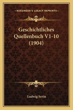 portada Geschichtliches Quellenbuch V1-10 (1904) (en Alemán)