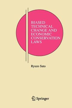 portada biased technical change and economic conservation laws (en Inglés)