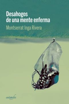 portada Desahogo de una Mente Enferma (in Spanish)