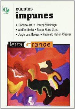 Cuentos impunes (Letra grande) (in Spanish)