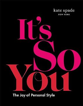 portada Kate Spade new York: It's so You: The joy of Personal Style (en Inglés)