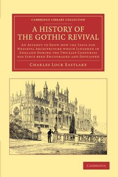 portada A History of the Gothic Revival (Cambridge Library Collection - art and Architecture) (in English)