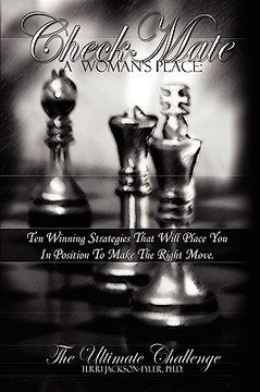 checkmate: a woman's place the ultimate challenge (en Inglés)