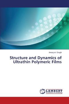 portada Structure and Dynamics of Ultrathin Polymeric Films