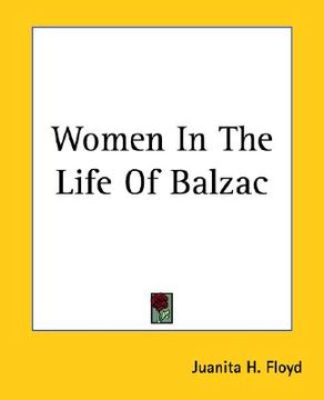portada women in the life of balzac (in English)