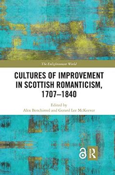 portada Cultures of Improvement in Scottish Romanticism, 1707-1840 (The Enlightenment World) (en Inglés)
