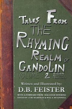 portada Tales from the Rhyming Realm of Gandolin: Volume 2: Random Rhythmic Ramblings (en Inglés)