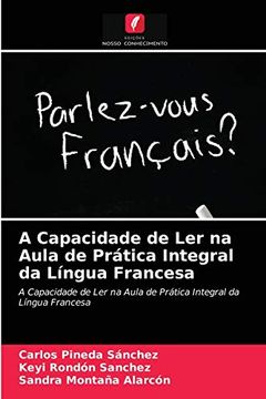 portada A Capacidade de ler na Aula de Prática Integral da Língua Francesa (en Portugués)